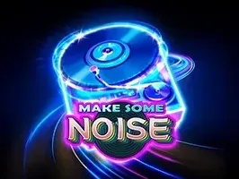 Make Some Noise